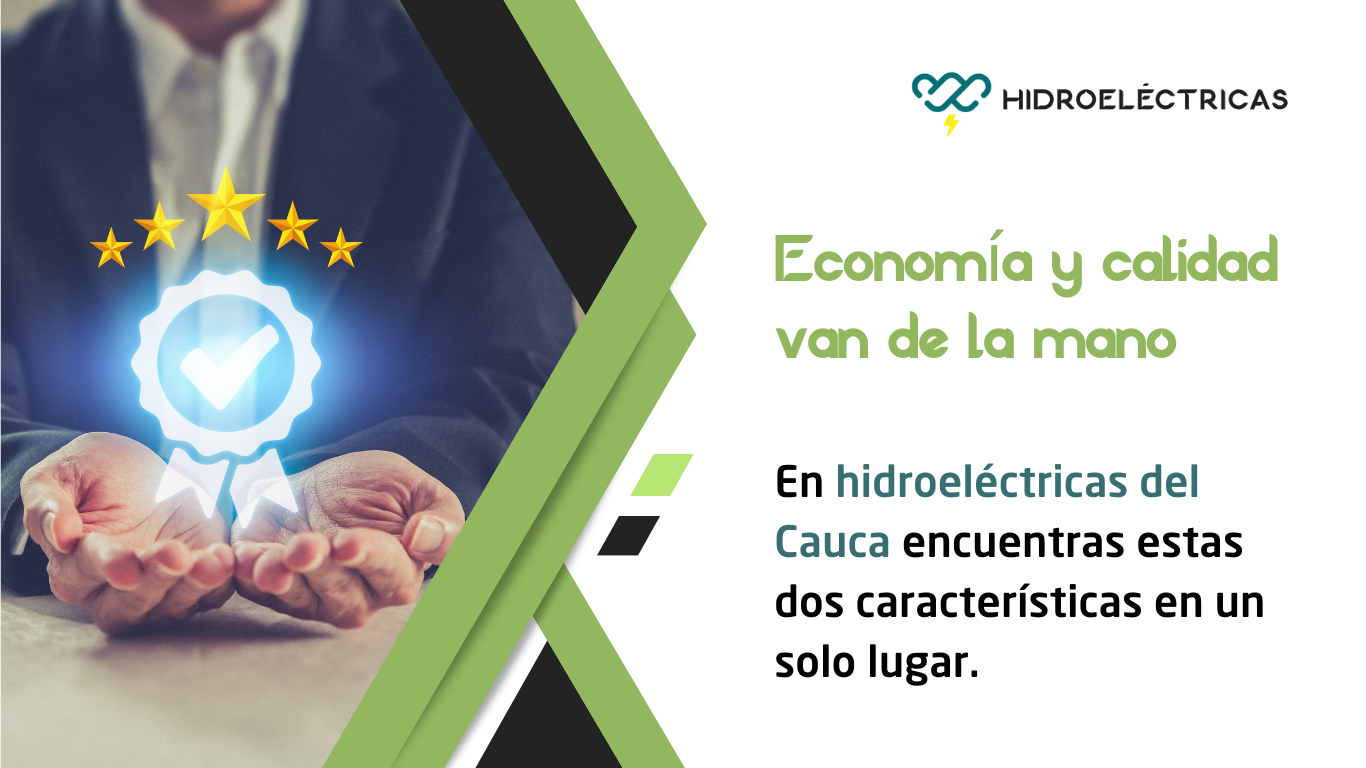 Economia y calidad van de la mano